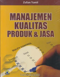 Manajemen kualitas Produksi Dan Jasa