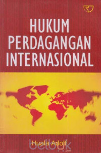 HUKUM PERDAGANGAN INTERNASIONAL