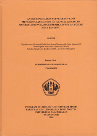 Analisis Pemilihan Supplier Biji Kopi menggunakan Metode Analytical Hierarchy Process (AHP) pada Ruckerpark Coffee & Culture Kota Bandung