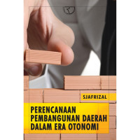 Perencanaan Pembangunan Daerah Dalam Era Otonomi