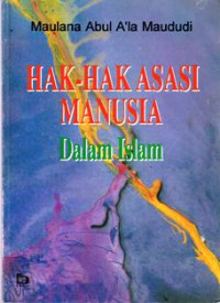 HAK-HAK ASASI MANUSIA DALAM ISLAM