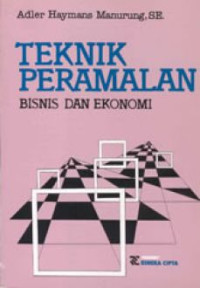 TEKNIK PERAMALAN : Bisnis dan Ekonomi