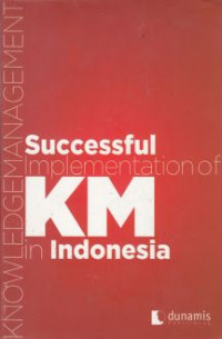 Successful Implementationof  KM Indonesia