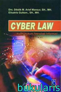 CYBER LAW : ASPEK HUKUM TEKNOLOGI INFORMASI