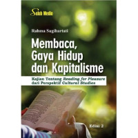 Membaca, Gaya Hidup dan Kapitalisme