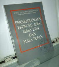 PERKEMBANGAN EKONOMI ASIA: Masa Kini dan Masa depn