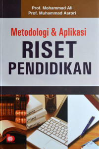 METODOLOGI & APLIKSI RISET PENDIDIKAN