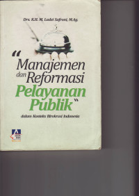 Manajemen dan Reformasi Pelayanan Publik