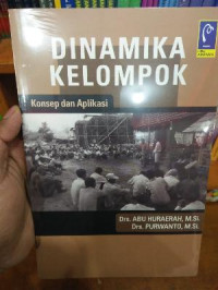 DINAMIKA KELOMPOK : Konsep dan Aplikasi