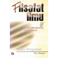 Filsafat Ilmu & Perkembangannya di Indonesia