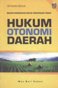 HUKUM OTONOMI DAERAH : Negara Kesatuan, Daerah Istimewa, dan Daerah Otonomi Khusus