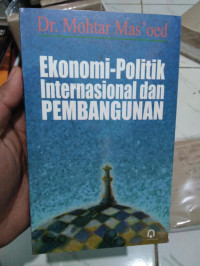 EKONOMI-POLITIK INTERNASIONAL DAN PEMBANGUNAN