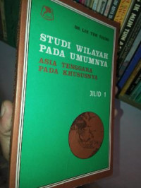 Studi Wilayah Pada Umumnya Asia Tenggara Pada Ksususnya