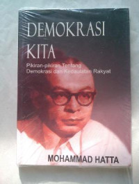 Demokrasi Kita Pikiran-Pikiran Tentang Demokrasi dan Kedaulatan Rakyat