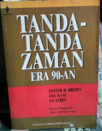 TANDA-TANDA ZAMAN ERA 90-AN