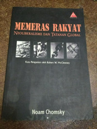 Memeras Rakyat Neoliberalisme Dan Tatanan Global