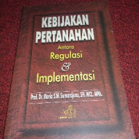 Kebijakan Pertahanan Antara Regulasi & Implementasi