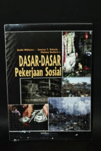 Dasar - Dasar Pekerjaan Sosial