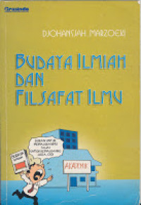 Budaya Ilmiah dan Filsafat Ilmu