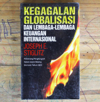 KEGAGALAN GLOBALISASI : Lembaga-Lembaga Keuangan Internasional