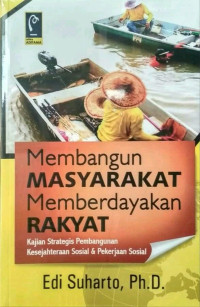 Membangunan Masyarakat Memberdayakan Rakyat