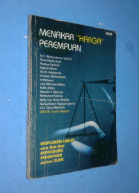 MENAKAR HARGA PEREMPUAN : Eksplorasi Lanjut Atas Hak-Hak Reproduksi