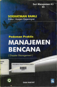 Pedoman praktis manajemen bencana = disaster management