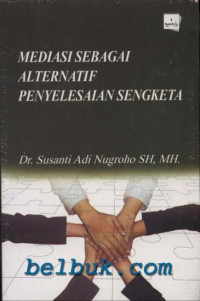 MEDIASI SEBAGAI ALTERNATIF PENYELESAIAN SENGKETA