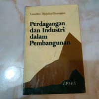 PERDANGAN DAN INDUSTRI DALAM PEMBANGUNAN