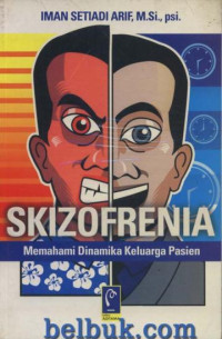 Skizofrenia Memahami Dinamika Keluarga Pasien