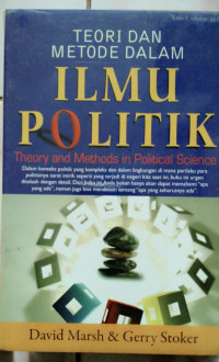 TEORI DAN METODE DALAM ILMU POLITIK