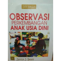 Observasi Perkembangan Anak Usia Dini : Edisi Ketujuh