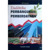 Dialektika Pembangunan dengan Pemberdayaam