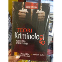 Teori Kriminalogi Konteks & Konsekuensi Edis 5