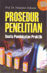 Prosedur Penelitian Suatu Pendekatan Praktik