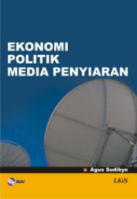 EKONOMI POLITIK MEDIA PENYIARAN