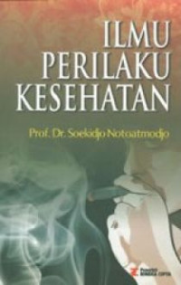 ILMU PERILAKU KESEHATAN