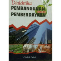 DIALEKTIKA PEMBANGUNAN DENGAN PEMBERDAYAAN