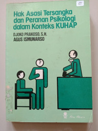 HAK ASASI TERSANGKA DAN PERANAN PSIKOLOGI DALAM KONTEKS KUHAP