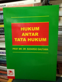 HUKUM ANTAR TATA HUKUM