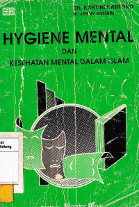 HYGIENE MENTAL DAN KESEHATAN MENTAL DALAM ISLAM