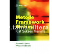 METODE FRAMEWORK WRITING : Kiat Sukses Menulis