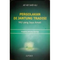 PERGOLAKAN DI JANTUNG TRADISI