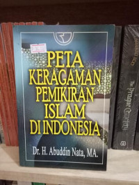 PETA KERAGAMAN PEMIKIRAN ISLAM INDONESIA