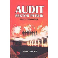 AUDIT SEKTOR PUBLIK : Suatu Pengantar